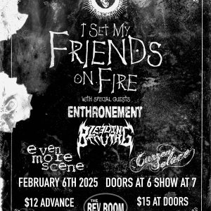 I SET MY FRIENDS ON FIRE