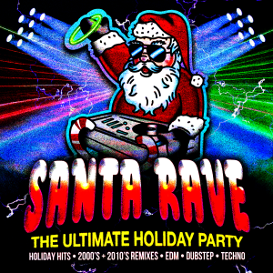 SANTA RAVE